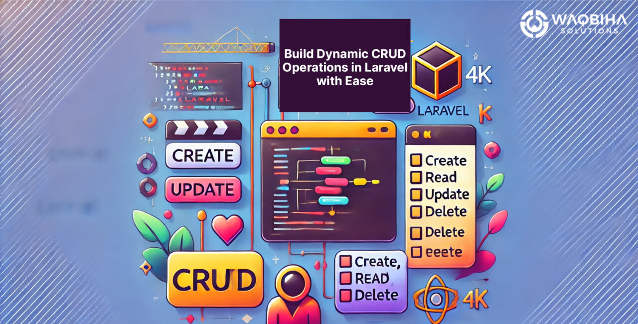 Build Dynamic CRUD Operations in Laravel with Ease