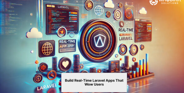 Build Real-Time Laravel Apps That Wow Users